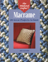 The Weekend Crafter: MACRAME