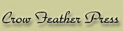 Crow Feather Press