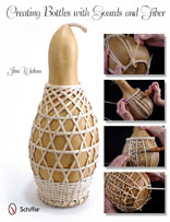 CREATING BOTTLES WITH GOURDS & FIBER